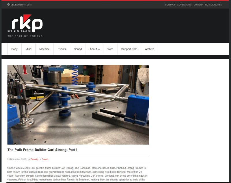 On this week’s show, my guest is frame builder Carl Strong. The Bozeman, Montana-based builder behind Strong Frames is best known for the titanium road and gravel frames he makes from titanium, something he’s been doing for more than 20 years. Recently, though, Strong launched a new venture, called Pursuit by Carl Strong. Working with […]